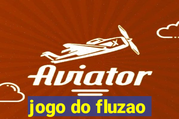 jogo do fluzao