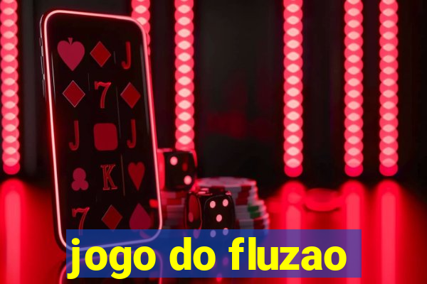 jogo do fluzao