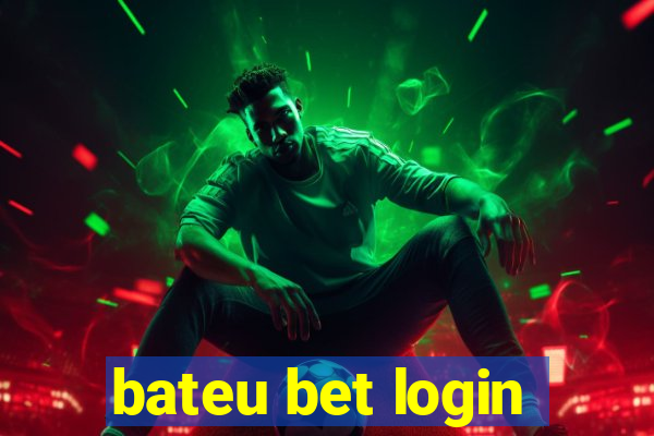 bateu bet login