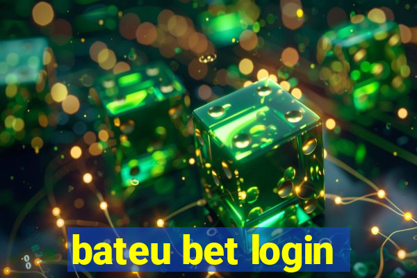 bateu bet login