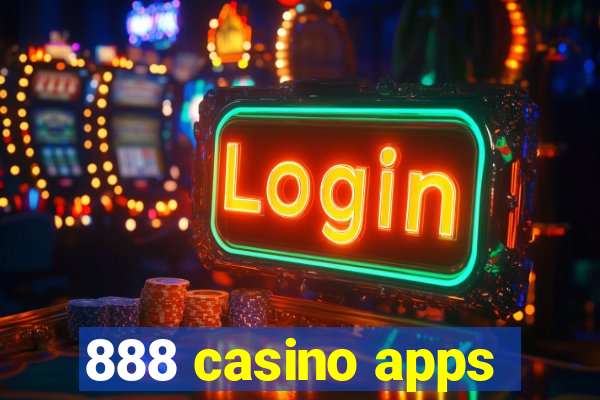 888 casino apps