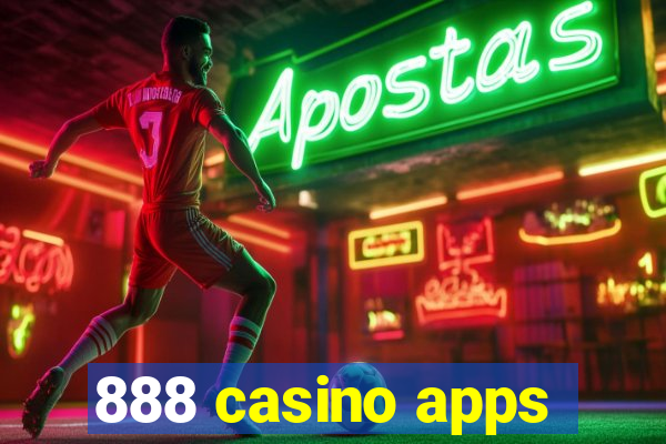 888 casino apps