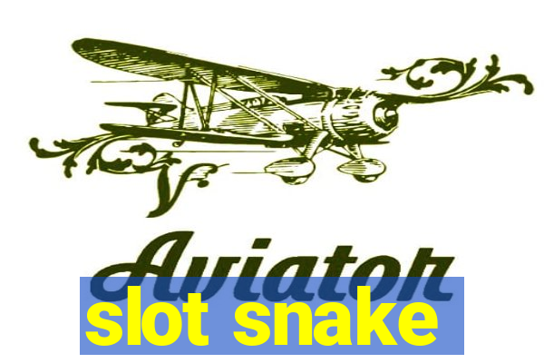 slot snake