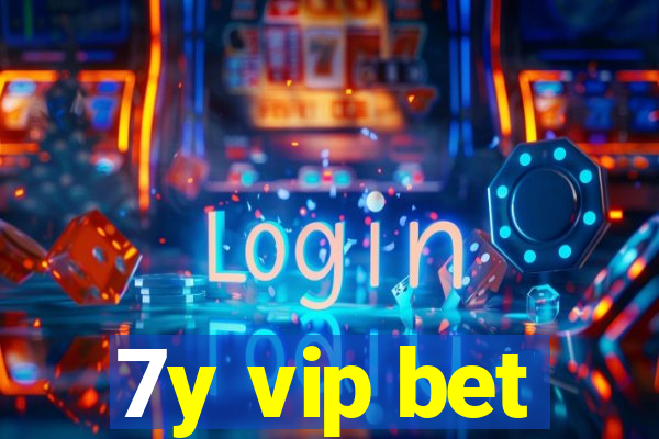 7y vip bet