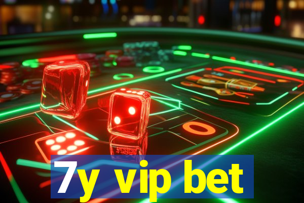 7y vip bet