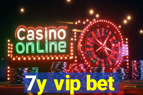 7y vip bet