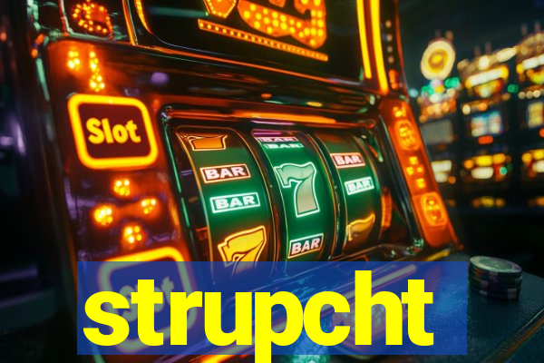 strupcht