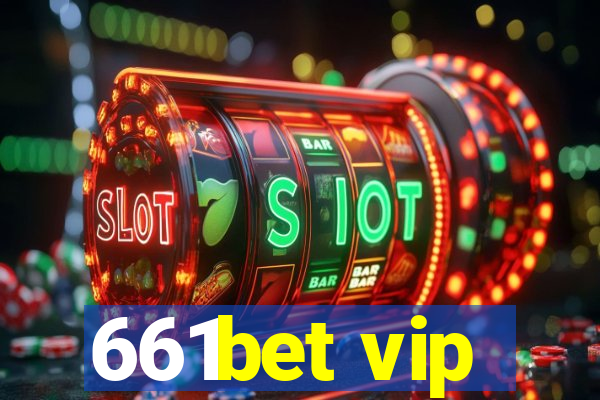 661bet vip