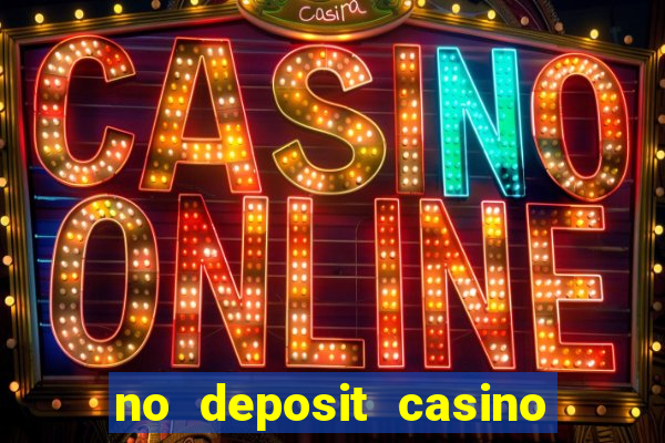 no deposit casino welcome bonus