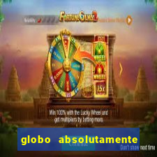 globo absolutamente sobretudo 2019