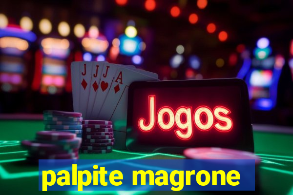 palpite magrone