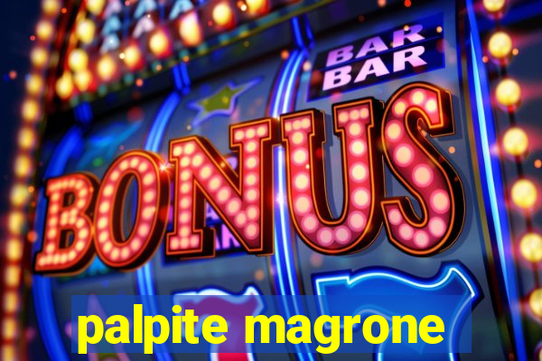 palpite magrone