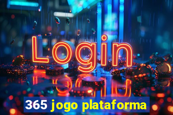 365 jogo plataforma