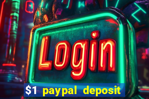 $1 paypal deposit casino nz