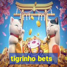 tigrinho bets