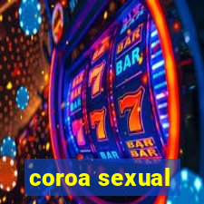 coroa sexual