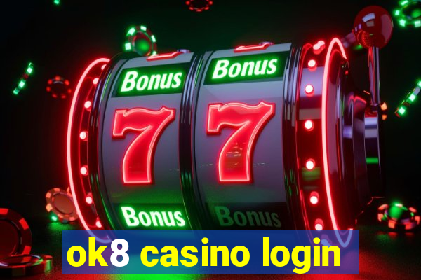 ok8 casino login