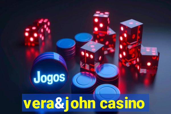 vera&john casino