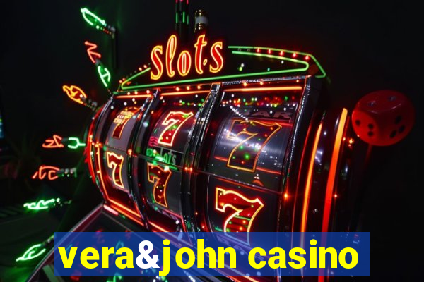 vera&john casino