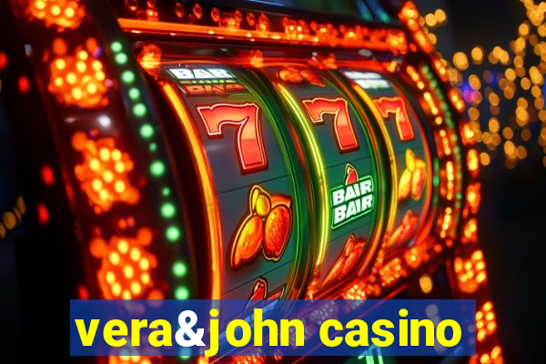 vera&john casino