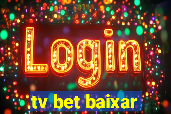 tv bet baixar