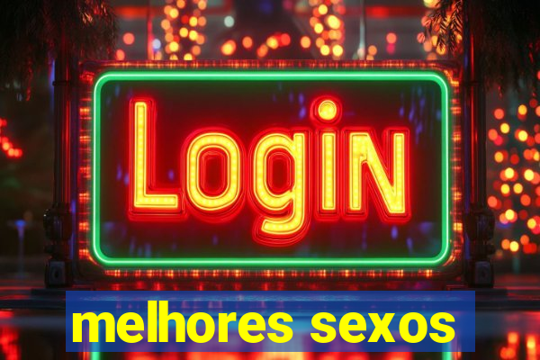 melhores sexos