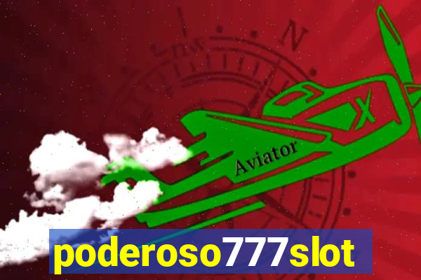 poderoso777slots