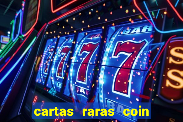 cartas raras coin master 2024