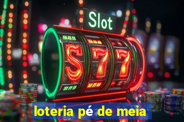 loteria pé de meia