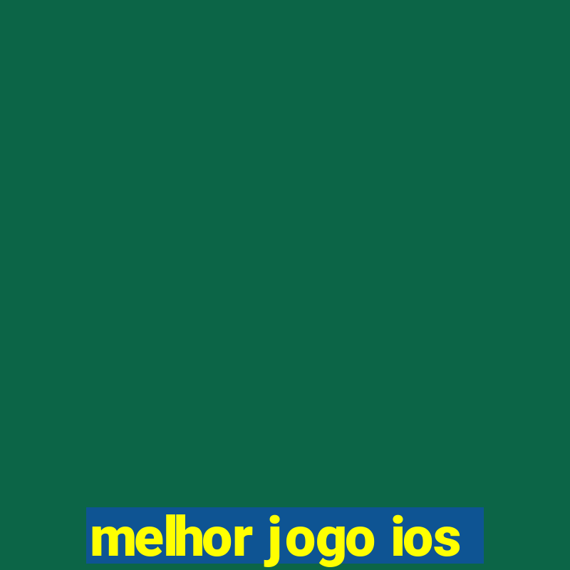 melhor jogo ios