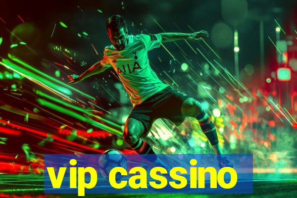 vip cassino