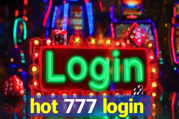 hot 777 login