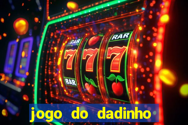 jogo do dadinho que ganha dinheiro