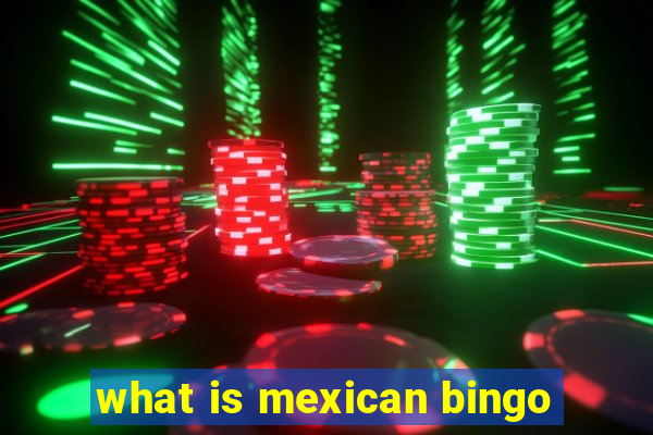 what is mexican bingo