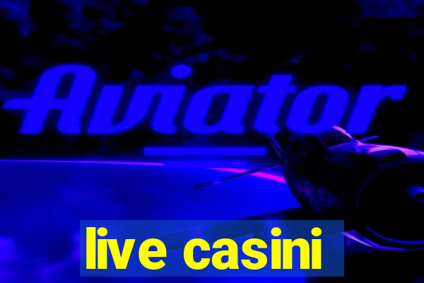 live casini