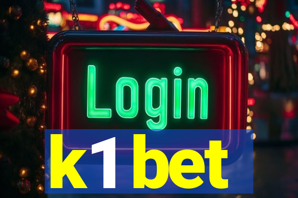 k1 bet