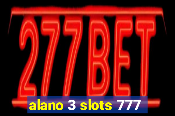 alano 3 slots 777