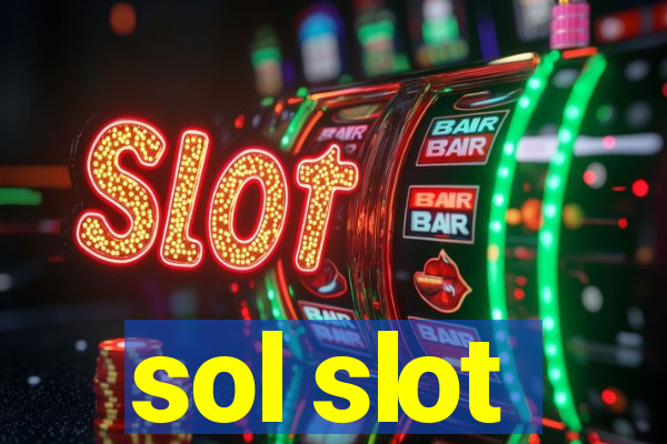 sol slot