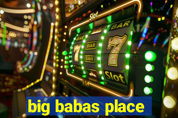 big babas place