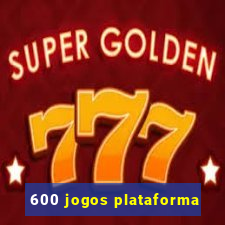 600 jogos plataforma