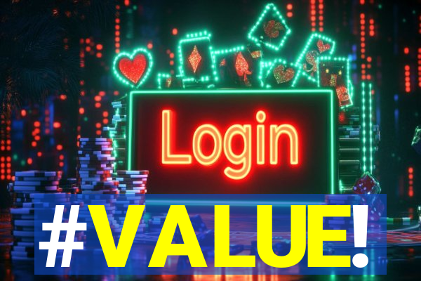 #VALUE!