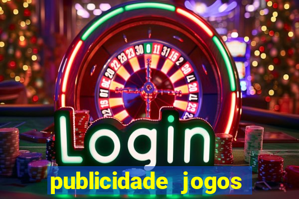 publicidade jogos de azar