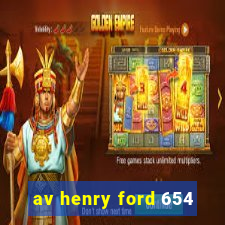 av henry ford 654