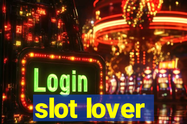 slot lover