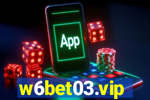 w6bet03.vip