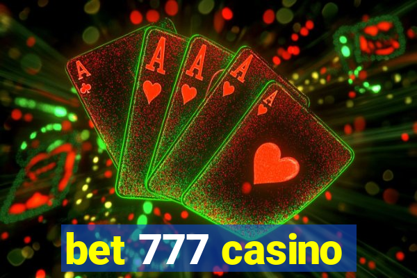 bet 777 casino