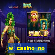 w casino no deposit bonus