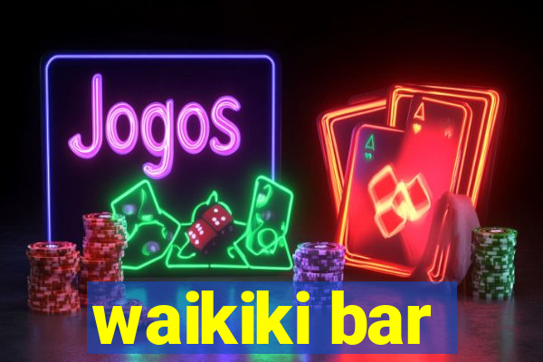 waikiki bar