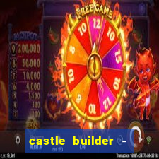 castle builder - epic slots