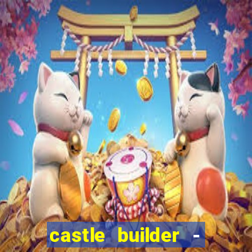 castle builder - epic slots